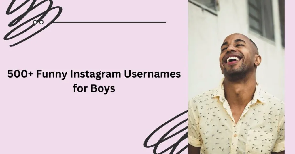 Funny Instagram Usernames for Boys