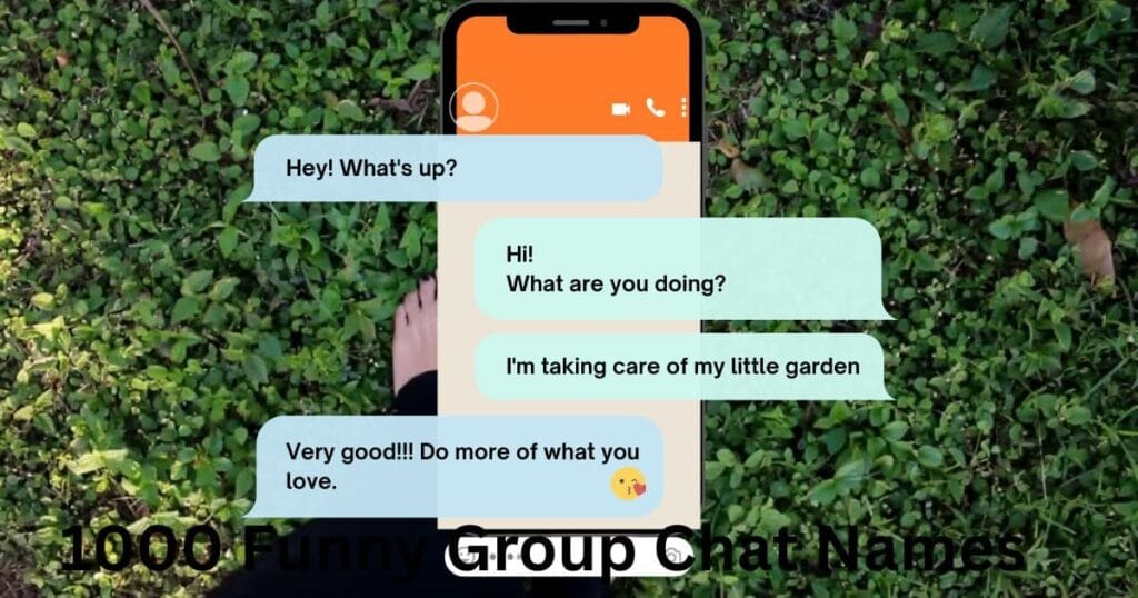 1000 Funny Group Chat Names